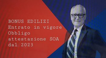 Attestazione SOA: dal 1° gennaio 2023 parte il nuovo obbligo